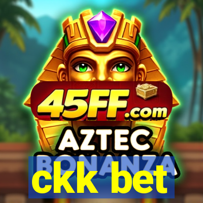 ckk bet